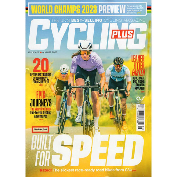Cycling Plus Issue 408 (August 2023)