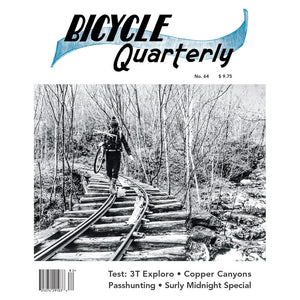 Bicycle Quarterly - #64 (Summer 2018)