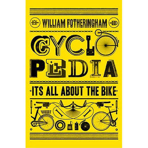Cyclopedia: It's All About the Bike